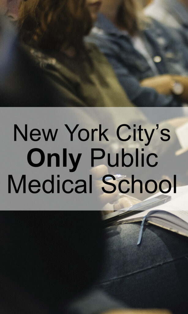 NYC's Only Public Medical School